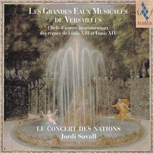 Concert Des Nations / Savall - Grandes Eaux Musicales De Versailles - Music CD