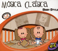 Musicia Clasica: Baby Style / Various - Musicia Clasica: Baby Style / Various - Music CD
