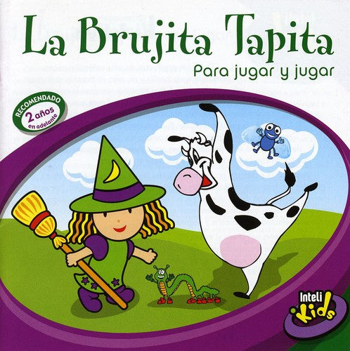 La Brujita Tap Ita Para Jugar-intelikid / Various - La Brujita Tap Ita Para Jugar-intelikid / Various - Music CD
