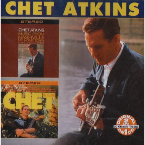 Chet Atkins - Music From Nashville / My Hometown - Music CD
