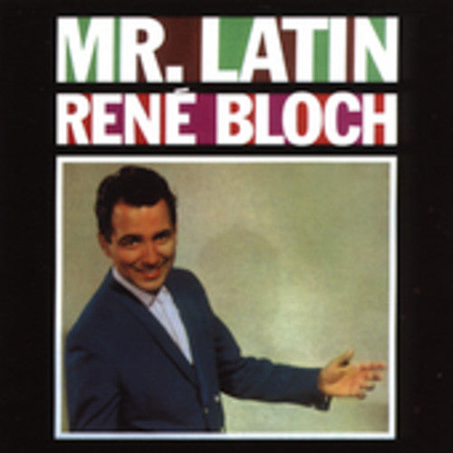 Bloch,rene - Mister Latin - Music CD