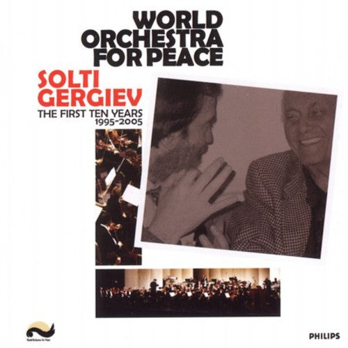 Solti / Gergiev - World Orchestra For Peace 10th Anniversary - Music CD
