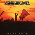 Snowblind - Democracy - Music CD