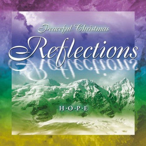 Peaceful Christmas Reflections - Hope - Music CD