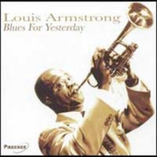 Armstrong,louis - Blues Yesterday - Music CD