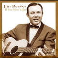 Reeves,jim - If You Were Mine - Music CD