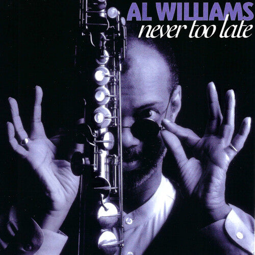 Williams,al - Never Too Late - Music CD