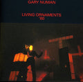 Numan,gary - Living Ornaments 80 - Music CD