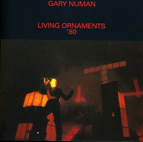 Numan,gary - Living Ornaments 80 - Music CD