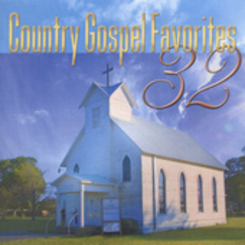 32 Country Gospel Favorites / Various - 32 Country Gospel Favorites / Various - Music CD