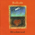 Blackwood - Ballads - Music CD