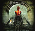 Detonation - Portals To Uphobia - Music CD