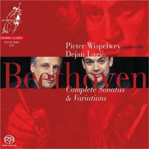 Beethoven / Wispelwey / Lazic - Complete Cello Sonatas & Variations - Super Audio CD