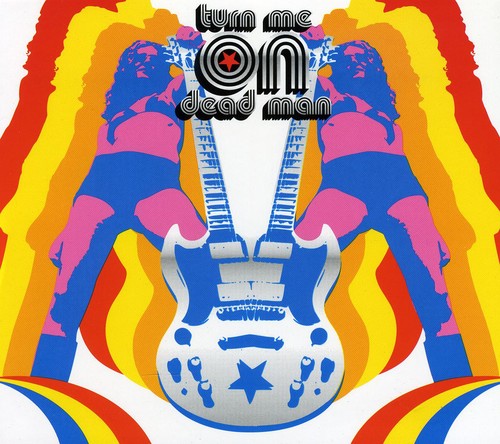 Turn Me On Dead Man - God Bless The Electric Freak - Music CD
