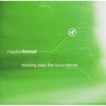 Negative Format - Moving Past The Boundaries - Music CD