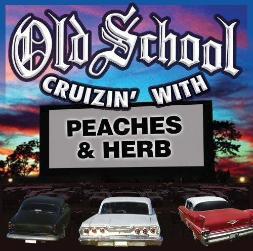 Peaches & Herb - Old School Cruizin With Peahces & Herb - Music CD