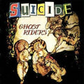Suicide - Ghost Riders - Vinyl Record