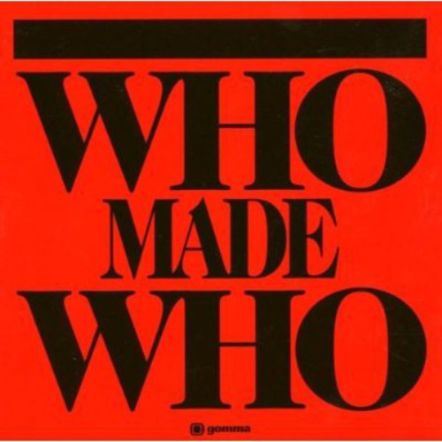 Whomadewho - Whomadewho - Music CD