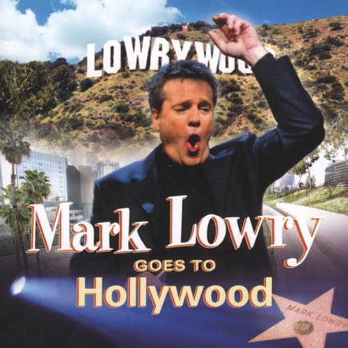 Lowry,mark - Goes To Hollywood - Music CD