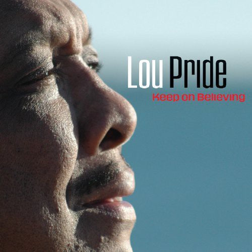 Pride,lou - Keep On Believing - Music CD