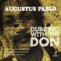 Pablo,augustus - Dubbing With The Don - Music CD