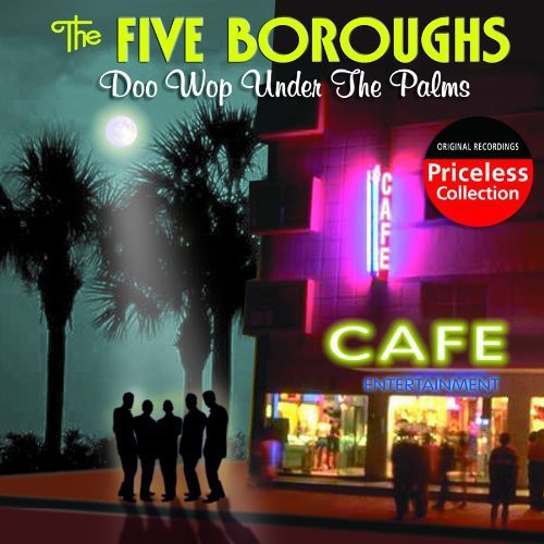 Five Boroughs - Doo Wop Under The Palms - Music CD