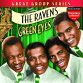 Ravens - Green Eyes - Music CD