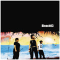 Bleach 03 - Bleach 03 - Music CD