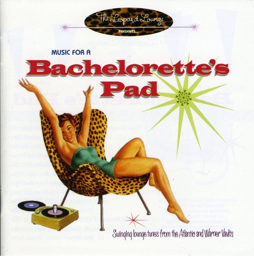Music For A Bachelorette's Pad / Various - Music For A Bachelorette's Pad / Various - Music CD