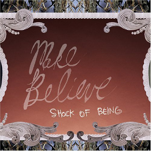 Make Believe - Shock Of Being - Music CD
