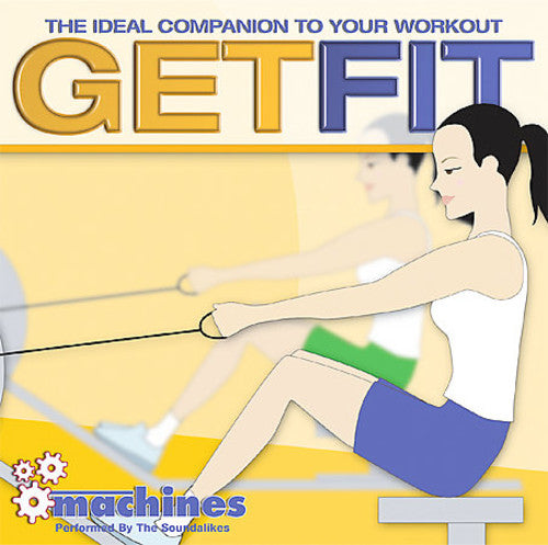 Get Fit: Machines / Various - Get Fit: Machines / Various - Music CD