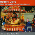 Clary,robert - Sings Lerner & Loesser - Music CD