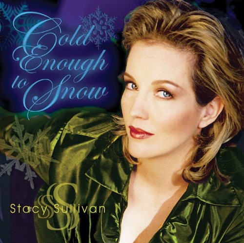 Sullivan,stacy - Cold Enough To Snow - Music CD