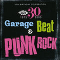 30th Birthday: Garage Rock & Punk / Various - 30th Birthday: Garage Rock & Punk / Various - Music CD