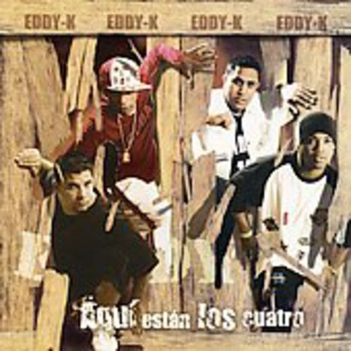 Eddy-k - Aqui Estan Los Cuatro - Music CD