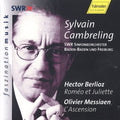 Berlioz / Messiaen / Denize / Beczala / Camberling - Romeo Et Juliette / L'ascension - Music CD