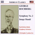 Rochberg / Lyndon-gee / Saarbrucken Radio So - Symphony 2 / Imago Mundi - Music CD