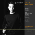 Liebeck,jack - Works For Violin & Piano - Music CD