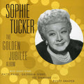 Tucker,sophie - Golden Jubilee Album - Music CD