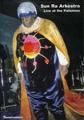 Sun Ra - Live At The Palominolos Angeles 1988 - DVD