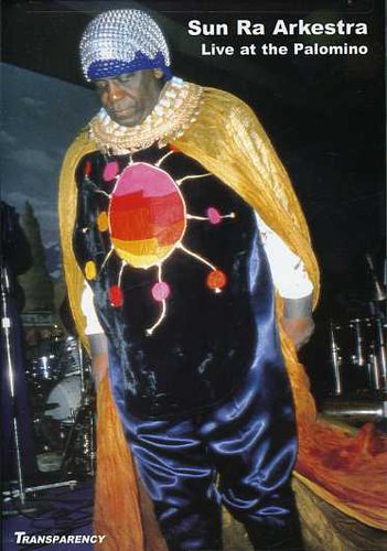 Sun Ra - Live At The Palominolos Angeles 1988 - DVD
