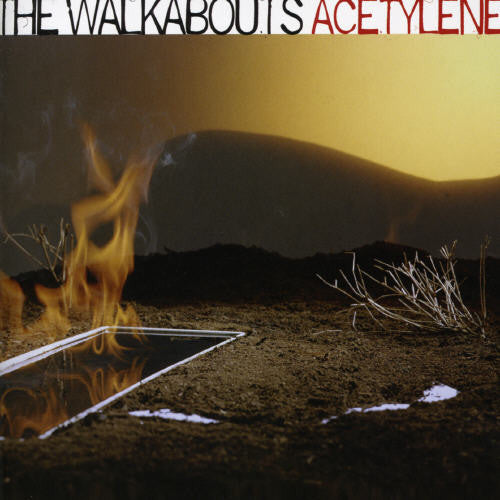 Walkabouts - Acetylene - Music CD