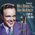 Bradley,will - Eight To The Bar: The Very Best Of Will Bradley - Music CD
