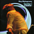 Matogrosso,ney - Canto Em Qualquer Canto - Music CD