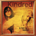 Kindred The Family Soul - In This Life Together - Music CD