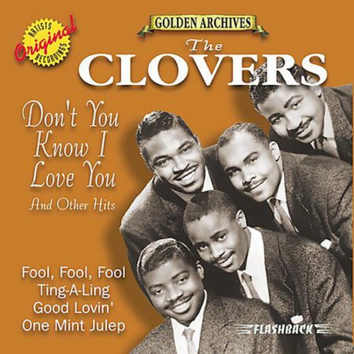 Clovers - Don't You Know I Love You & Other Hits - Music CD