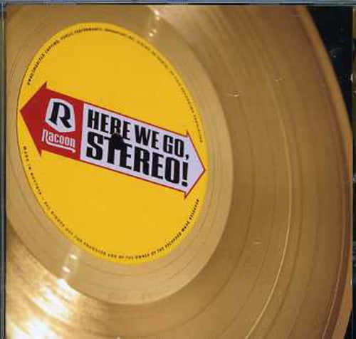 Racoon - Here We Go Stereo - Music CD