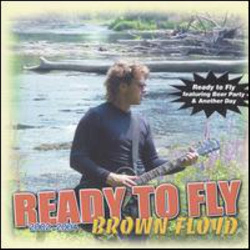 Floyd,brown - Ready To Fly - Music CD