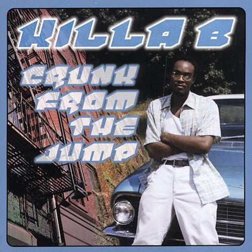 Killa B - Crunk From The Jump - Music CD