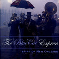 Blue Cat Express - Spirit Of New Orleans - Music CD